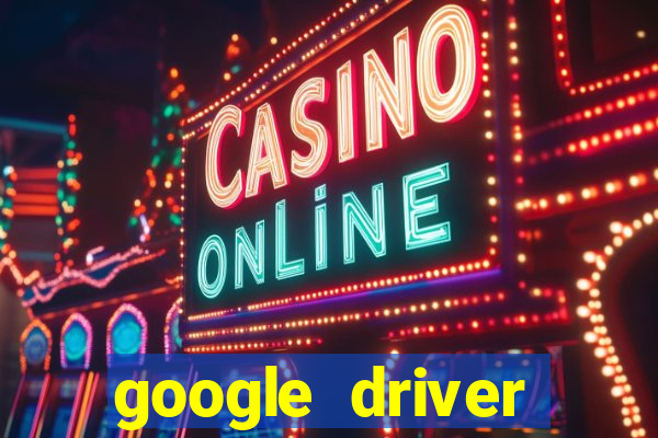 google driver windows 10